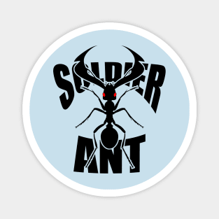 Ant Soldier Magnet